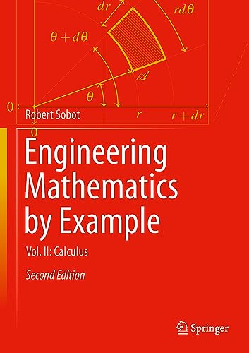 Engineering Mathematics by Example: Vol. II: Calculus (Engineering Mathematics by Example, 2)