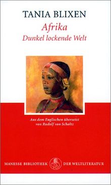 Afrika - dunkel lockende Welt