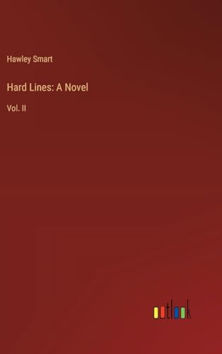 Hard Lines: A Novel: Vol. II