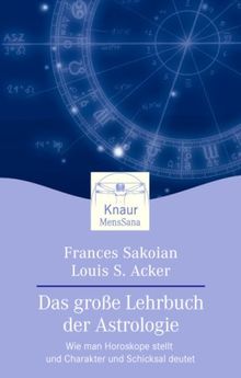 Das große Lehrbuch der Astrologie