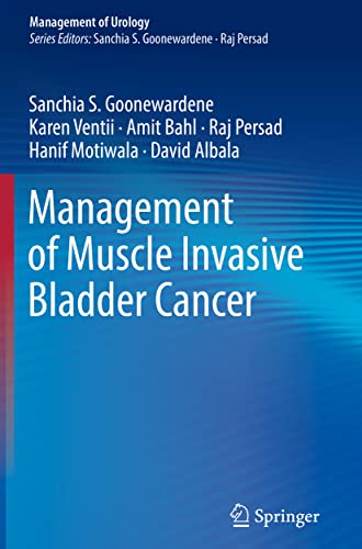 Management of Muscle Invasive Bladder Cancer (Management of Urology)