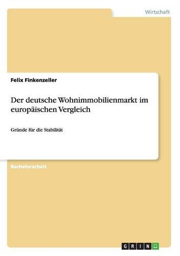 Der deutsche Wohnimmobilienmarkt im europäischen Vergleich: Gründe für die Stabilität