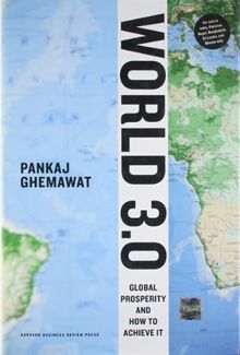 World 3.0: Global Prosperity and How to Achieve It von Pankaj Ghemawat | Buch | Zustand gut