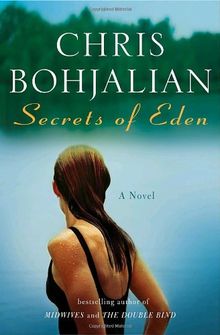 Secrets Of Eden A Novel Von Chris Bohjalian