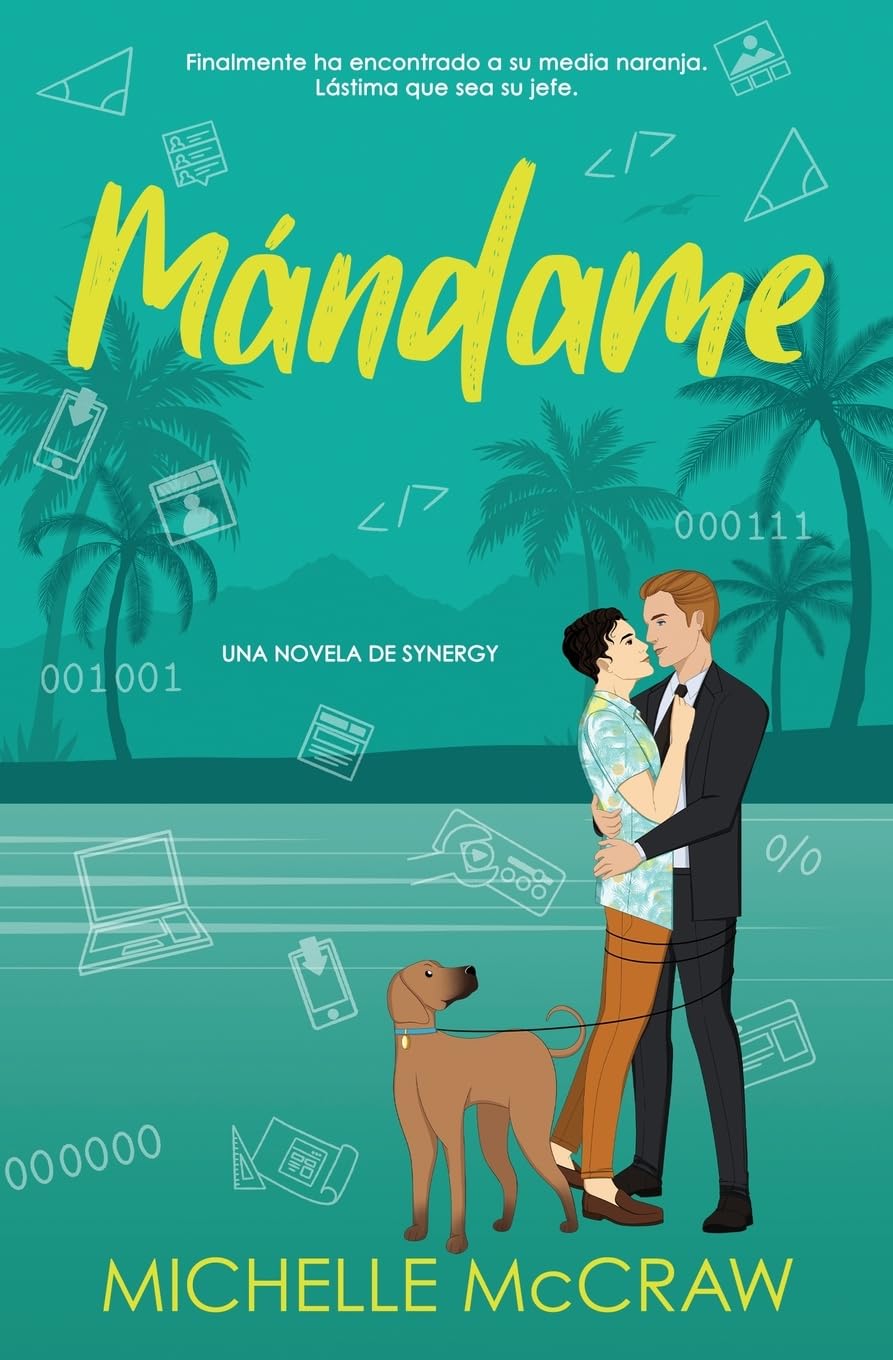 Mándame: Un romance de jefe-asistente de vacaciones (Synergy (Español), Band 4)