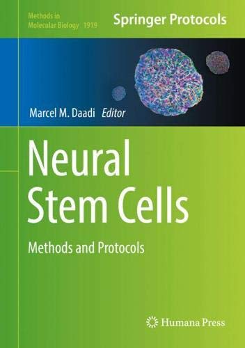 Neural Stem Cells: Methods and Protocols (Methods in Molecular Biology, Band 1919)