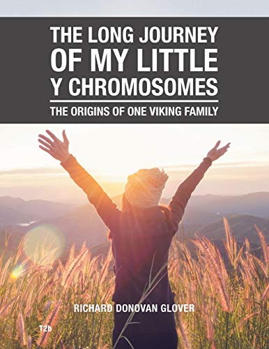 The Long Journey of My Little Y Chromosomes: The Origins of One Viking Family