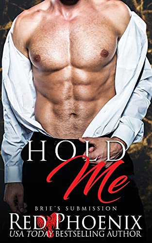 Hold Me (Brie's Submission, Band 6)