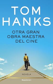 Otra gran obra maestra del cine (Novela)