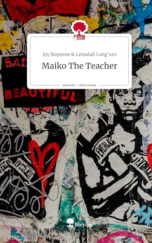 Maiko The Teacher. Life is a Story - story.one