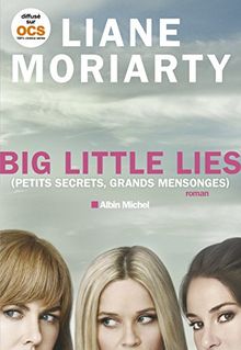 Big little lies (petits secrets, grands mensonges)