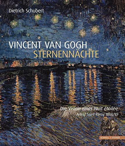 Vincent van Gogh - Sternennächte - Dietrich Schubert Gebunden