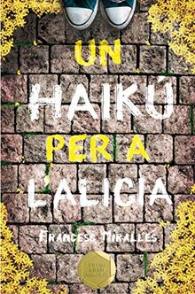 Un haiku per a l'Alícia (Gran Angular, Band 124)