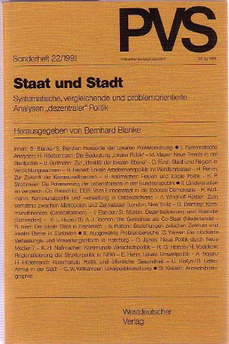 Politische Vierteljahresschrift (PVS), Sonderh.22, Staat und Stadt (Politische Vierteljahresschrift Sonderhefte)
