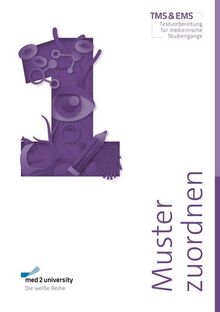med2university | TMS & EMS Vorbereitung 2024 | Muster zuordnen | Übungsbuch zur Vorbereitung auf den Medizinertest in Deutschland und der Schweiz | ... TMS & EMS Vorbereitung 2024 | Muster zuordnen