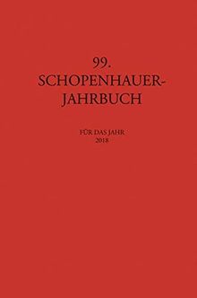 Schopenhauer Jahrbuch: für das Jahr 2018