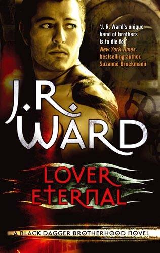 Ward, J. R. Lover Eternal (Black Dagger Brotherhood)