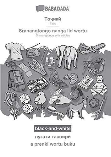 BABADADA black-and-white, Tajik (in cyrillic script) - Sranantongo with articles (in srn script), visual dictionary (in cyrillic script) - visual ... articles (in srn script), visual dictionary