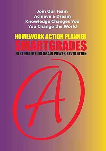 MY DAY MY DREAM MY DESTINY Homework Planner and Self-Care Journal (100 Pages): SMARTGRADES BRAIN POWER REVOLUTION - Teacher Approved! Student Tested! Parent Favorite! 5 Star Rave Reviews!