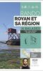 Rando Royan et sa région : 16 balades : à pied, à vélo, en bateau, en canoë, en train