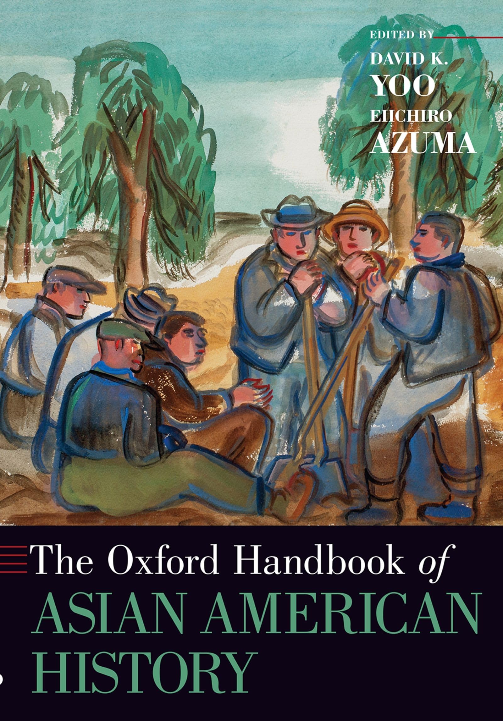Oxford Handbook of Asian American History (Oxford Handbooks)