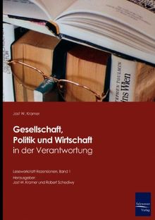 Lesewerkstatt Rezensionen - Band 1: Gesellschaft, Politik und Wirtschaft in der Verantwortung