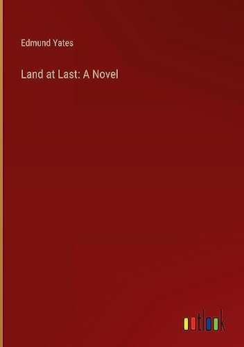 Land at Last: A Novel