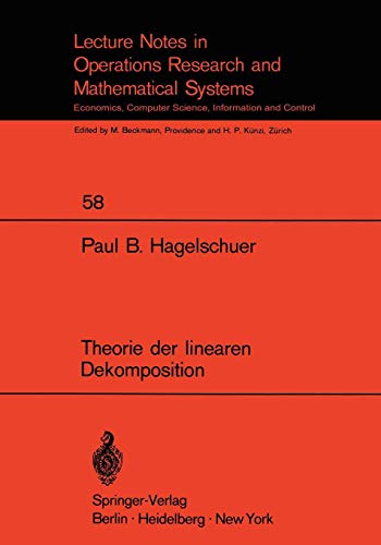 Theorie der linearen Dekomposition (Lecture Notes in Economics and Mathematical Systems, Band 58)