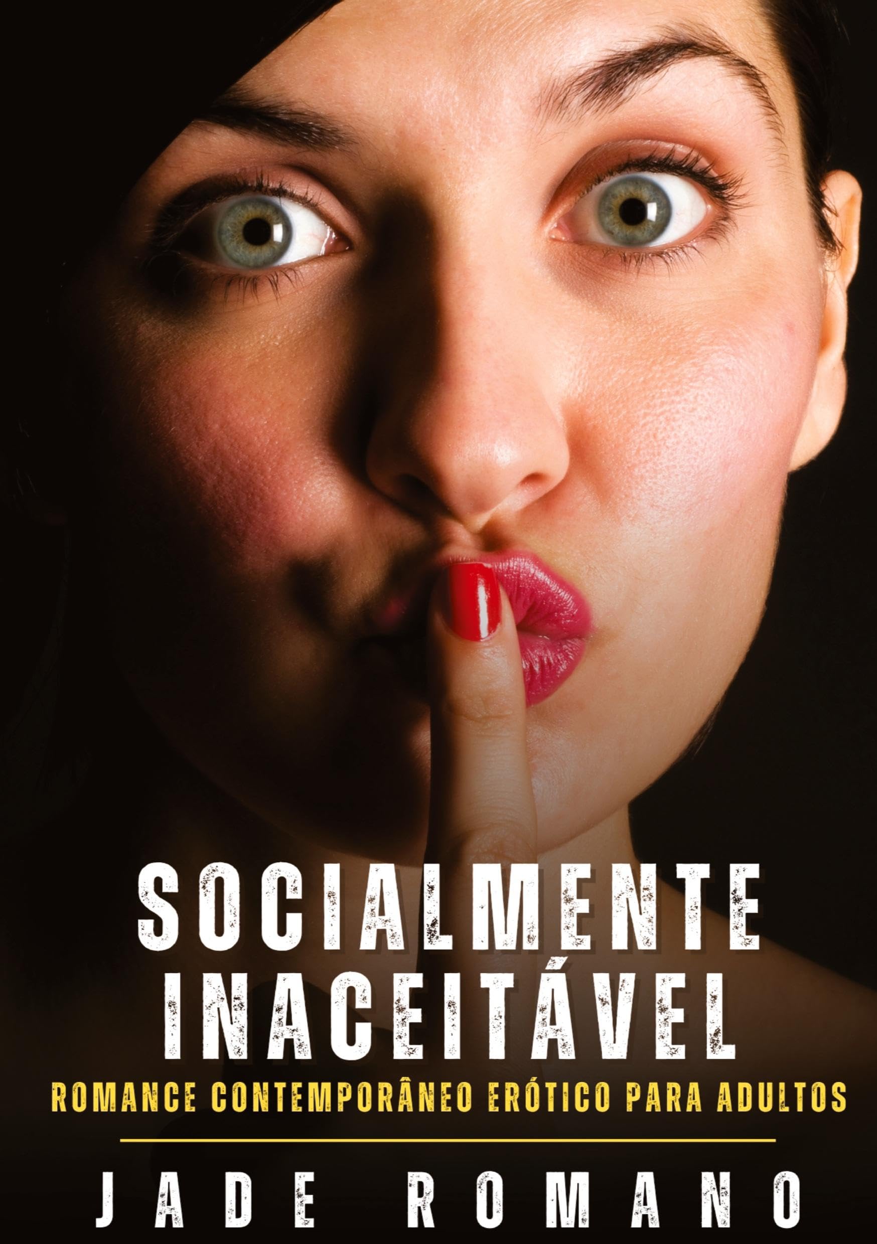 Socialmente Inaceitável: Romance Contemporâneo Erótico para Adultos
