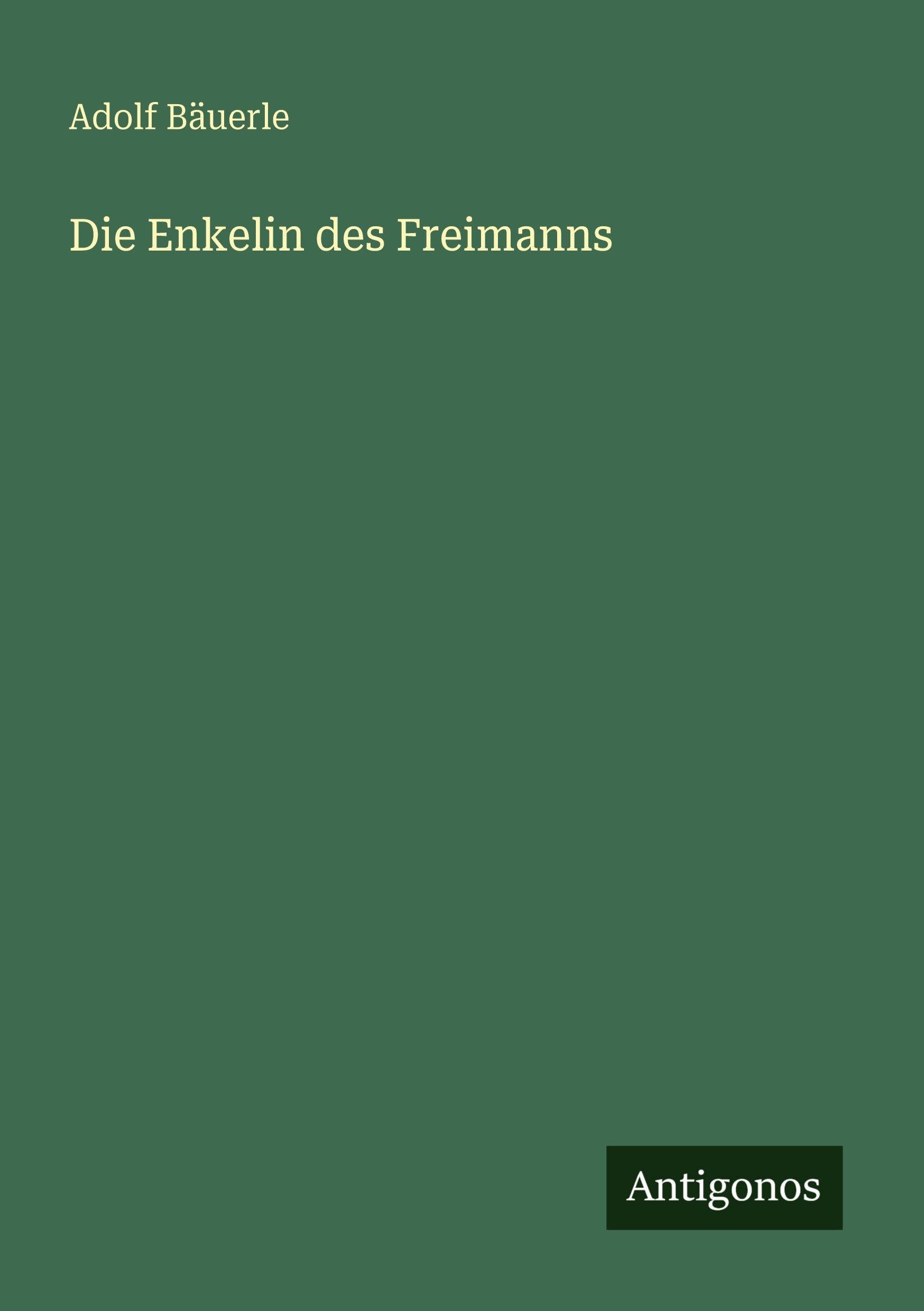 Die Enkelin des Freimanns
