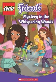 Lego Friends: Mystery in the Whispering Woods (Chapter Book #3) (Lego Friends; Chapter Books) von Hapka, Catherine, Hapka, Cathy | Buch | Zustand gut