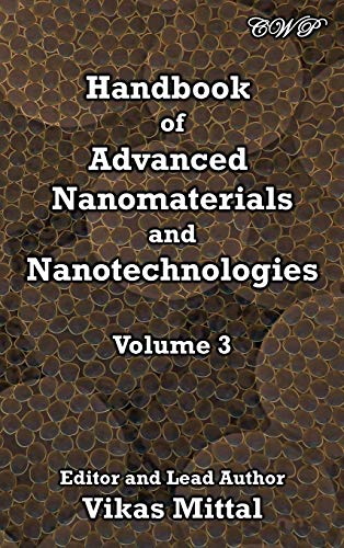 Handbook of Advanced Nanomaterials and Nanotechnologies, Volume 3 (Nanomaterials and Nanotechnology)