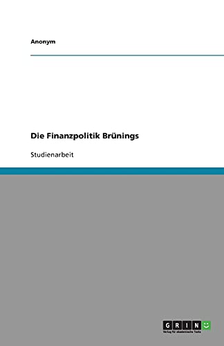 Die Finanzpolitik Brünings