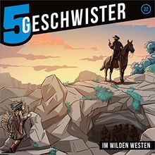 5 Geschwister (22) - Im Wilden Westen von Tobias Schier, Tobias Schuffenhauer | CD | Zustand gut