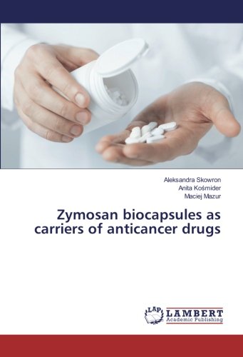 Zymosan biocapsules as carriers of anticancer drugs