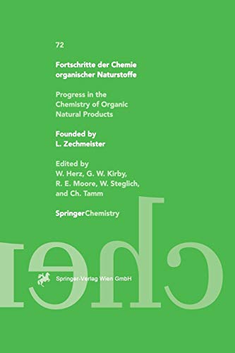 Fortschritte der Chemie organischer Naturstoffe / Progress in the Chemistry of Organic Natural Products (Fortschritte der Chemie organischer ... of Organic Natural Products, 72, Band 72)