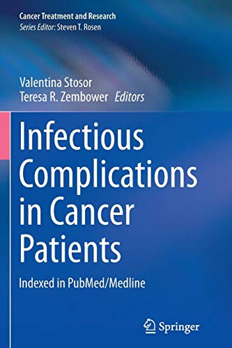 Infectious Complications in Cancer Patients (Cancer Treatment and Research, Band 161)