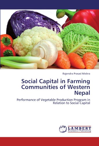 Social Capital in Farming Communities of Western Nepal: Performance of Vegetable Production Program in Relation to Social Capital