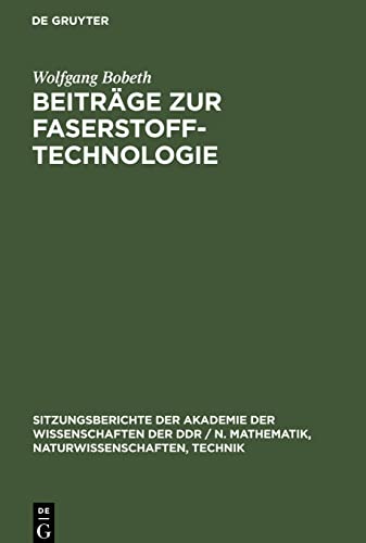 Beiträge zur Faserstoff-Technologie