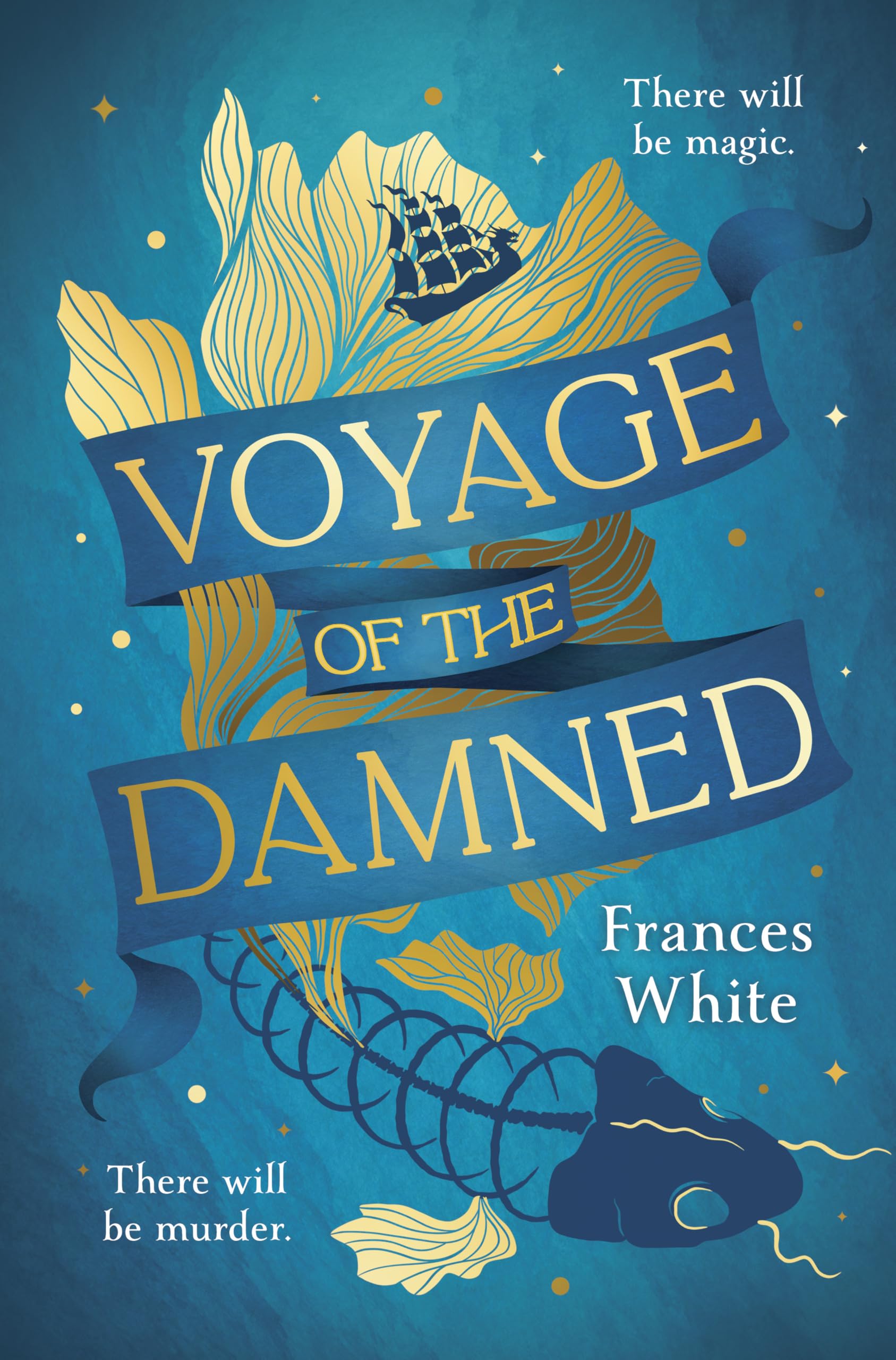 Frances White Voyage Of The Damned, A Fantasy Novel