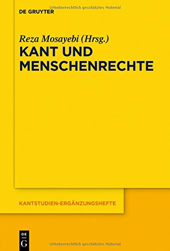 Kant und Menschenrechte (Kantstudien-Ergänzungshefte, Band 201)