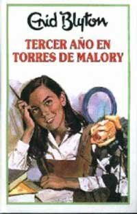 Tercer año en torres de malory (INOLVIDABLES, Band 3)