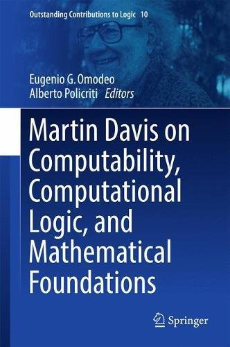 Outstanding Contributions to Logic: Martin Davis on Computability, Computational Logic, and Mathematical Foundations