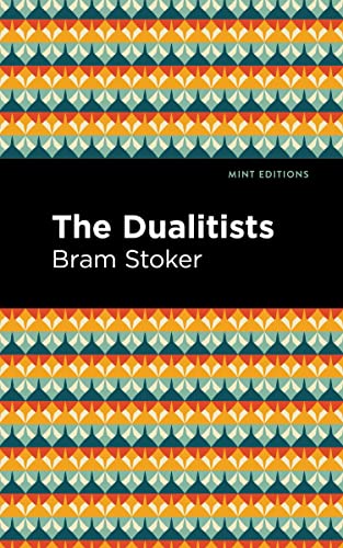 The Dualitists (Mint Editions―Horrific, Paranormal, Supernatural and Gothic Tales)