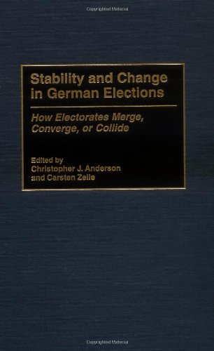 Stability and Change in German Elections: How Electorates Merge, Converge, or Collide: How Electronics Merge, Converge or Collide