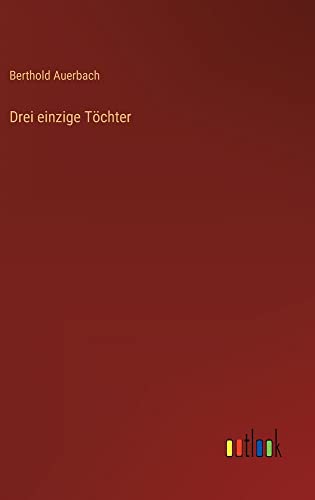 Drei einzige Töchter