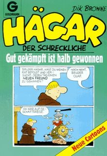 Hägar der Schreckliche, Gut gekämpft ist halb gewonnen