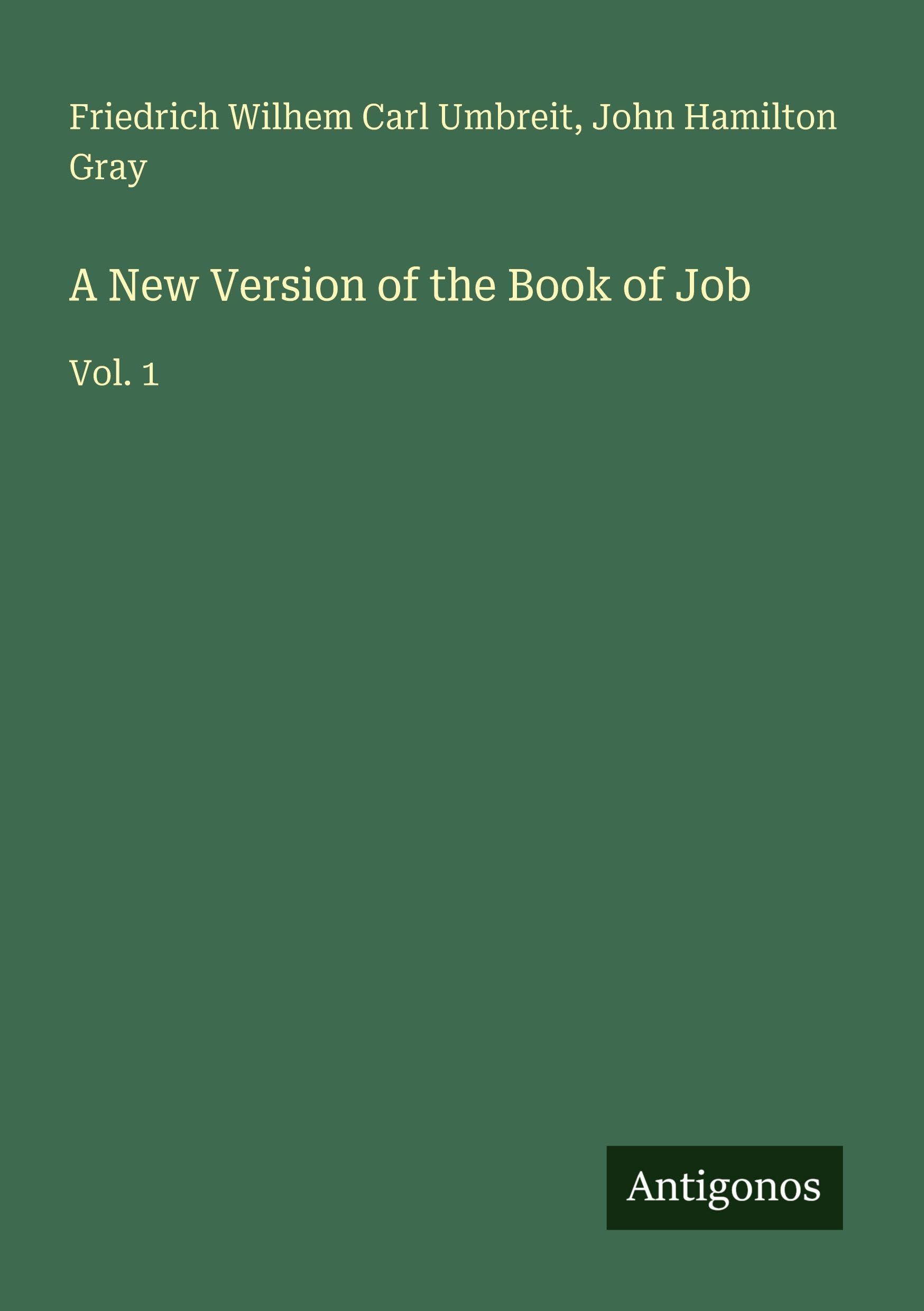 A New Version of the Book of Job: Vol. 1