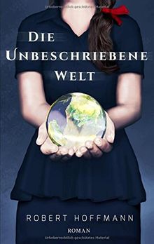 Die unbeschriebene Welt