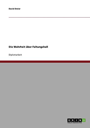 Die Wahrheit über Faltungshall